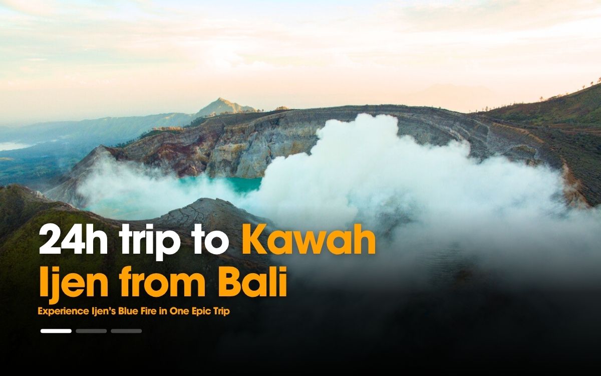 24h trip to Kawah Ijen from Bali