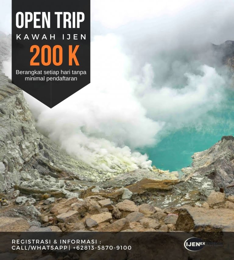 Open Trip Kawah Ijen Blue Fire | Meeting point Banyuwangi