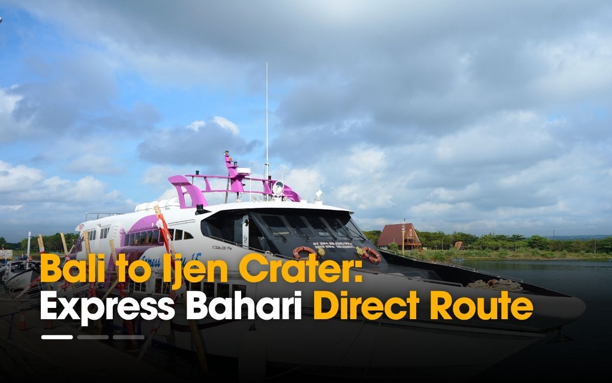 Bali to Ijen Crater: Express Bahari Direct Route